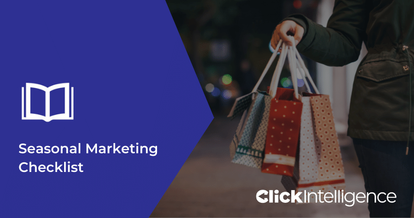 An e-book cover image titled 'Seasonal Marketing Checklist', shows a woman's hand holding shopping bags outside.